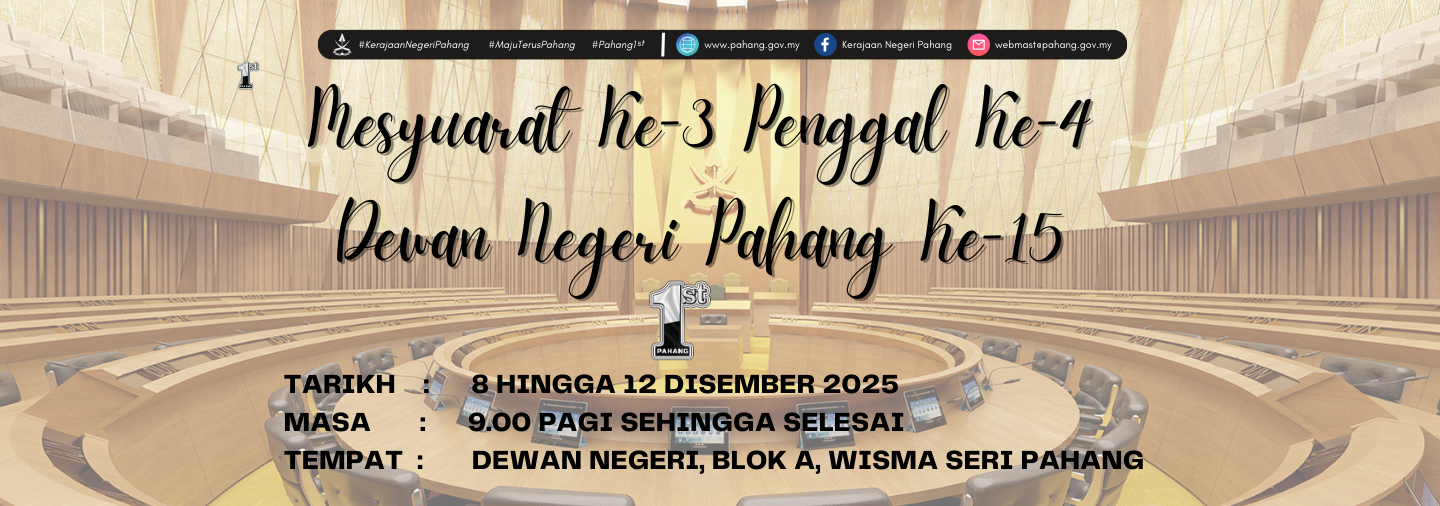 MESYUARAT KE 3 PENGGAL KE 4 DEWAN NEGERI PAHANG KE