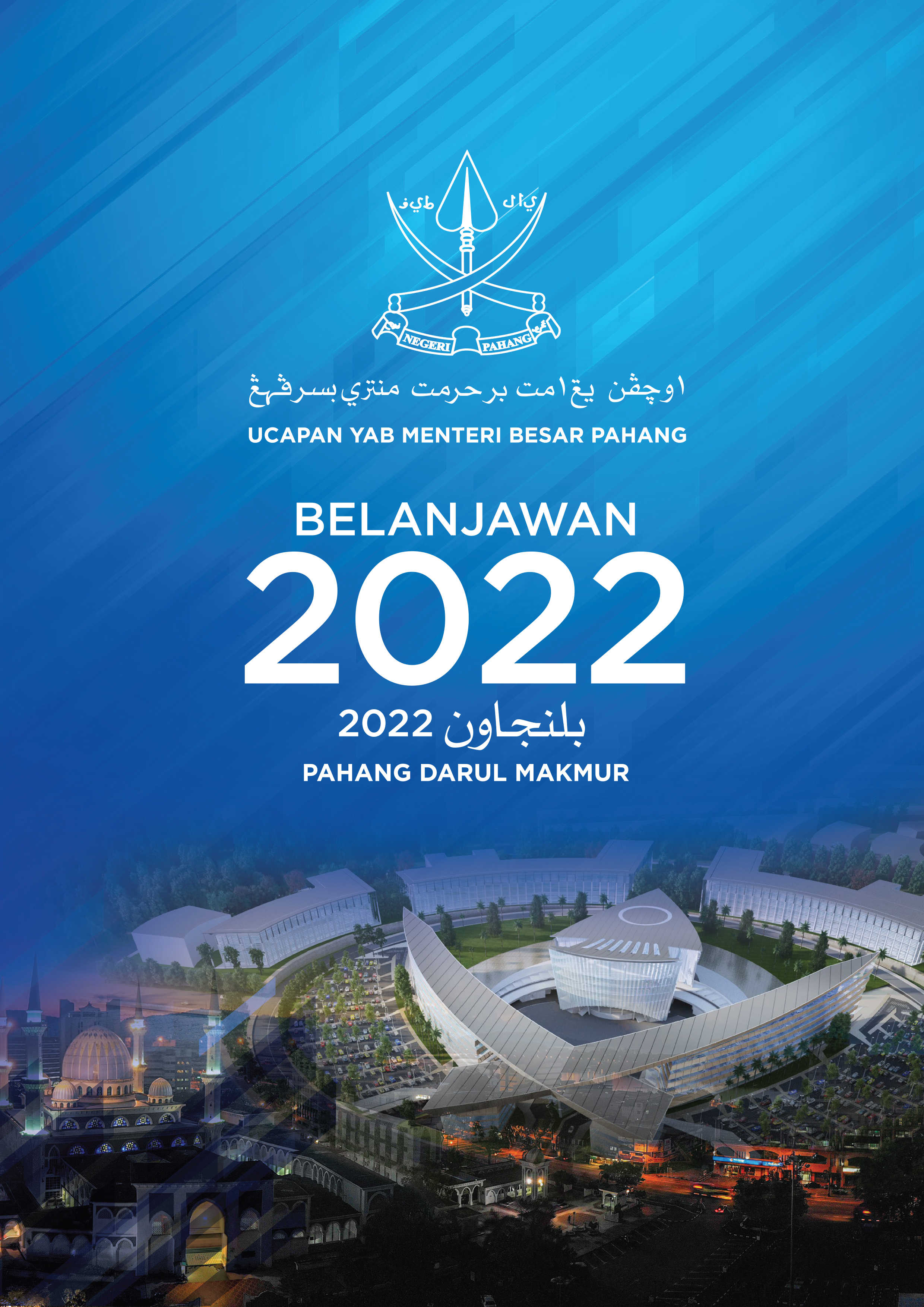 Ucapan Belanjawan 2022 Pahang Darul Makmur